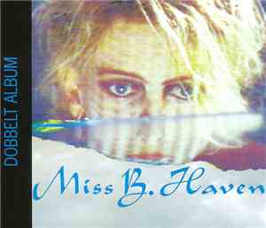 Miss B. Haven - Miss B. Haven / Ice On Fire