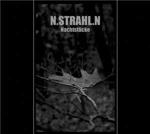 N.Strahl.N - Nachtstücke
