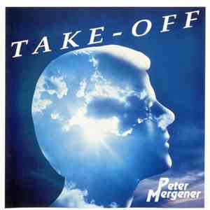 Peter Mergener - Take Off