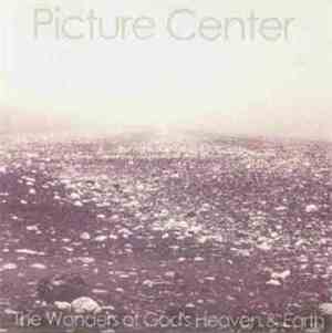 Picture Center - The Wonders Of God's Heaven & Earth