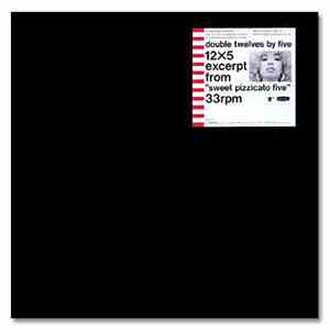 Pizzicato Five - 12X5 Excerpt From Sweet Pizzicato Five (Red)