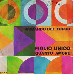 Riccardo Del Turco - Figlio Unico