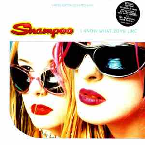 Shampoo - I Know What Boys Like