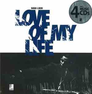 Siegfried E. Loch - Love of my Life