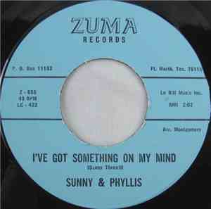 Sunny & Phyllis - I've Got Something On My Mind