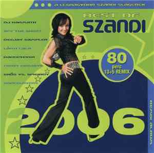 Szandi - Best Of Szandi Remix 2006