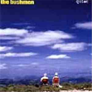 The Bushmen  - quiet