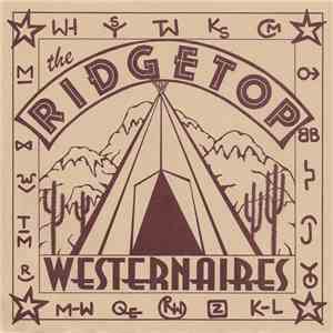 The Ridgetop Westernaires - Lookin' For Better Days