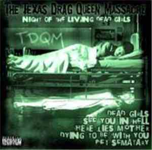 The Texas Drag Queen Massacre - Night Of The Living Dead Girls