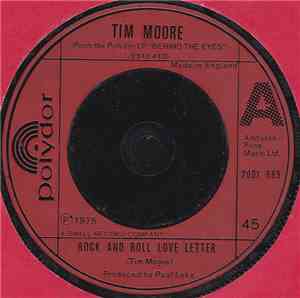 Tim Moore - Rock And Roll Love Letter