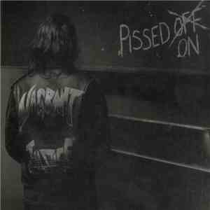 Vagrant Justice - Pissed On