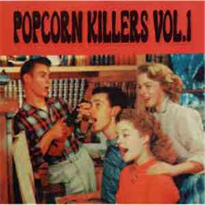 Various - Popcorn Killers Vol. 1