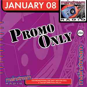 Various - Promo Only Mainstream Radio: January 2008
