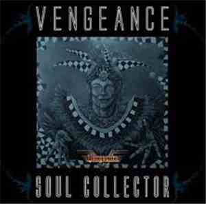 Vengeance  - Soul Collector