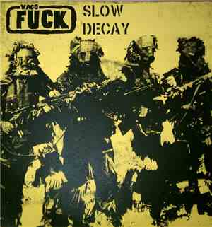 Waco Fuck - Slow Decay EP