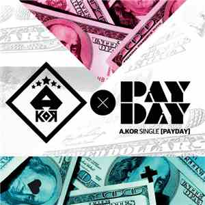 A.Kor - Payday