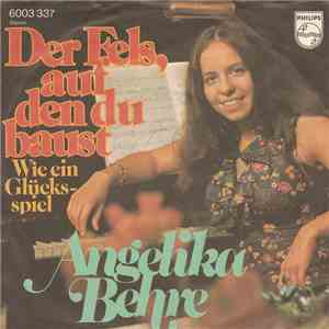 Angelika Behre - Der Fels, Auf Den Du Baust