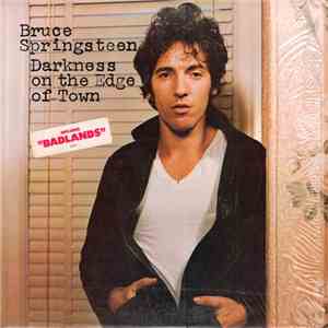 Bruce Springsteen - Darkness On The Edge Of Town