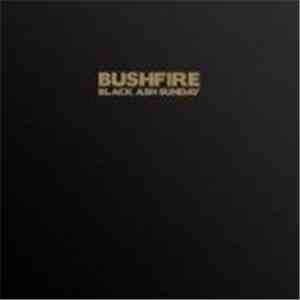 Bushfire - Black Ash Sunday
