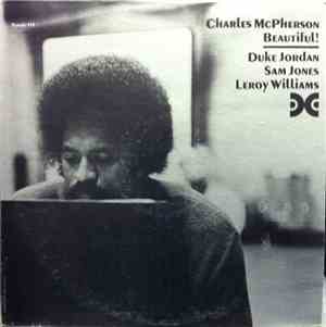 Charles McPherson - Beautiful!
