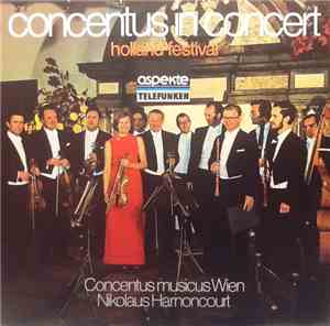Concentus Musicus Wien, Nikolaus Harnoncourt - Concentus In Concert