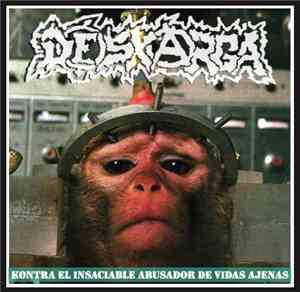 D.E.S.K.Ä.R.G.Ä - Contra El Insaciable Abusador De Vidas Ajenas