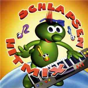 Die Schlapse - Schlapsen Hitmix