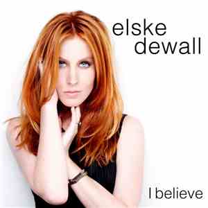 Elske DeWall - I Believe