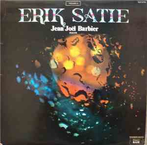 Erik Satie / Jean-Joël Barbier - Erik Satie Volume 4