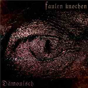 Faulen Knochen - Dämonisch