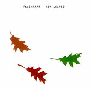 Flashpapr - New Leaves