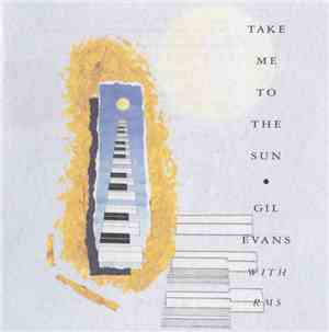 Gil Evans With RMS  - Take Me To The Sun