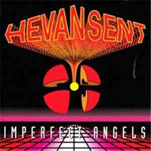 Hevansent - Imperfect Angels