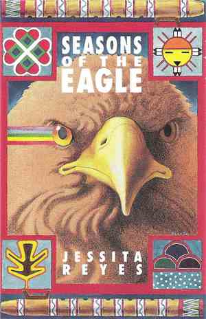 Jessita Reyes - Seasons Of The Eagle