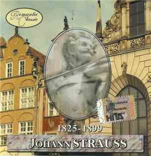Johann Strauss - Romantic Classic