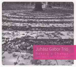 Juhász Gábor Trió - Making A Change Coltrane's Love Supreme