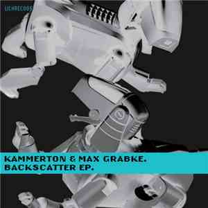 Kammerton & Max Grabke - Backscatter EP