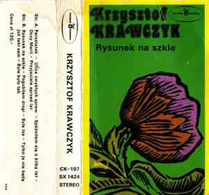 Krzysztof Krawczyk - Rysunek Na Szkle