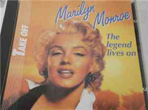 Marilyn Monroe - The Legend Lives On