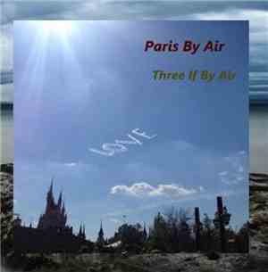 Paris By Air - Three If By Air