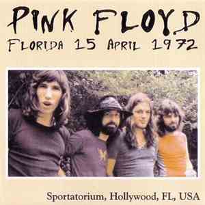 Pink Floyd - Florida 15 April 1972