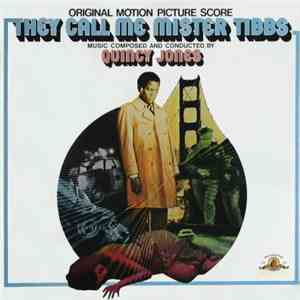 Quincy Jones - They Call Me Mister Tibbs