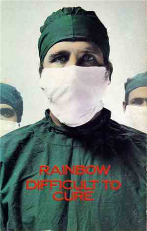 Rainbow - Difficult To Cure