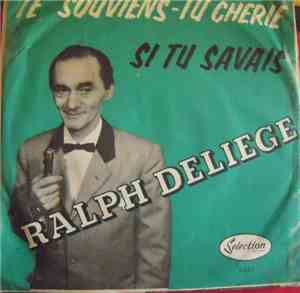Ralph Deliege - Te Souviens-Tu Mon Amour / Si Tu Savais