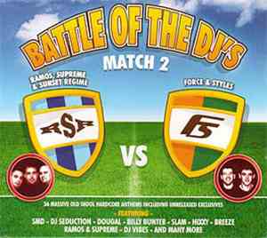 Ramos, Supreme & Sunset Regime vs. Force & Styles - Battle Of The DJ's Match 2