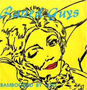 Raped Guys - Bamboozled By Love