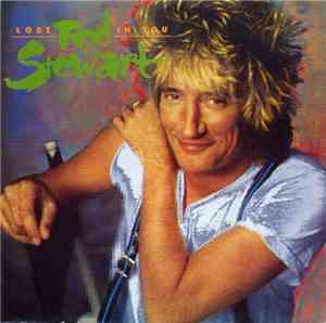 Rod Stewart - Lost In You