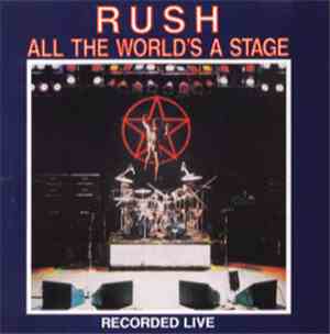 Rush - All The World's A Stage