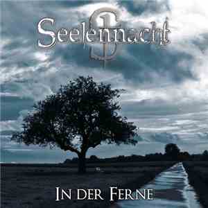 Seelennacht - In Der Ferne