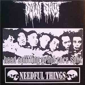 Sewn Shut, Needful Things - head splitting grind core split cd